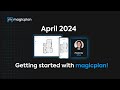 April 2 2024 the basics  getting started with magicplan