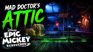 Epic Mickey Rebrushed Mad Doctor's Attic