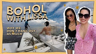 Bohol with Lissa - Why we don&#39;t hangout as much | Nicole Andersson