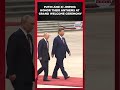 Watch: Stirring Anthems Play in Beijing as Putin and Xi Cement 25 Years of Friendship