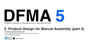 DFMA: Product Design for Manual Assembly (part 3)