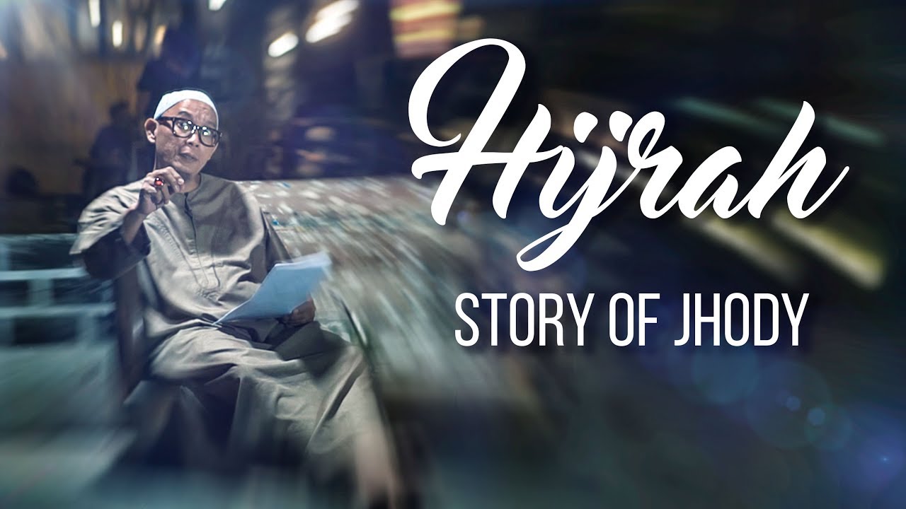 ⁣Hijrah - Story of Jhody