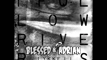 Lykke Li - I Follow Rivers (Blessed & Adrian remix)