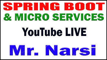SPRING BOOT & MICRO SERVICES tutorials  by Mr. Narsi  Sir