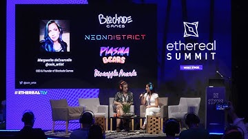 The New Blockchain Gaming Experience - #EtherealTLV Panel