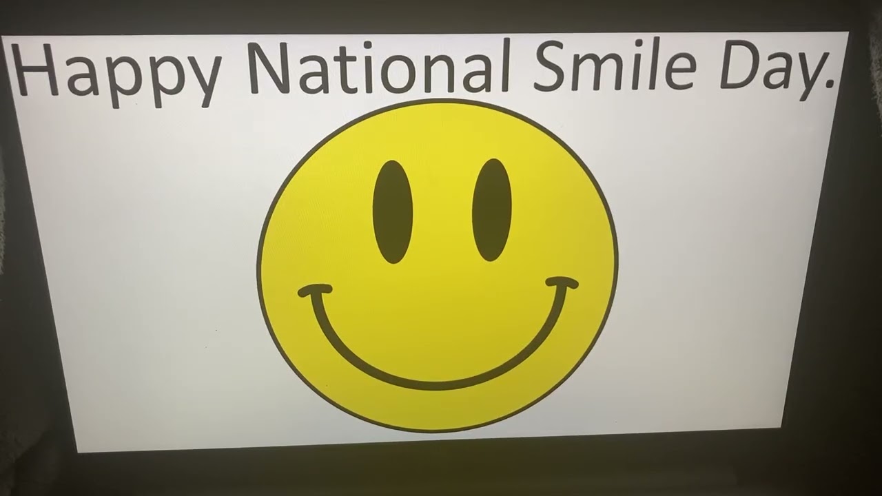 Happy National Smile Day.