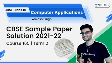 Class 10: CBSE Sample Paper Solution 2021-22 | Computer Applications | Course 165 | Term 2