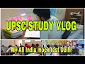UPSC study vlog: Full Day Struggle of a UPSC Aspirant Delhi😪With All India mock test