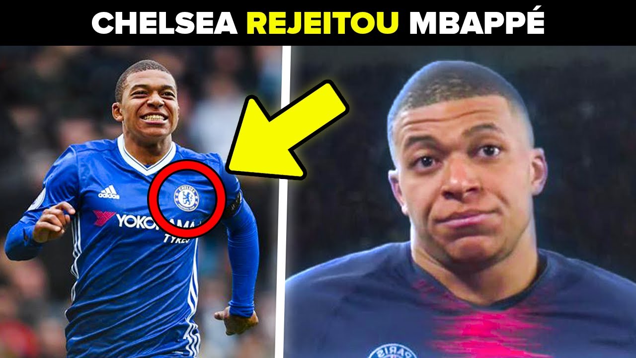 O Dia em que o Chelsea Rejeitou Mbappé por um Motivo Bobo! (Inacreditável)