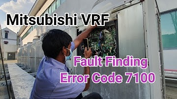 Mitsubishi VRF | How to rectify Error 7100