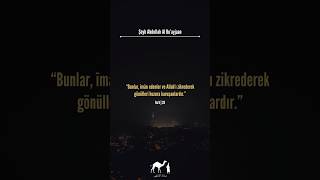 Kalpler Allahı Anmakla Huzur Bulur. Şeyh Abdullah Al-Buayjaan