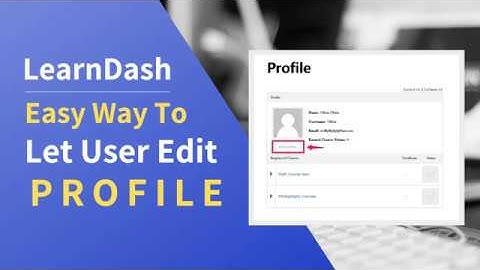 LearnDash Tutorials : Easy way to let user edit profile