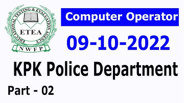 Computer Operator KPK Police Department 09-10-2022 paper : Computer Operator paper Part - 02
