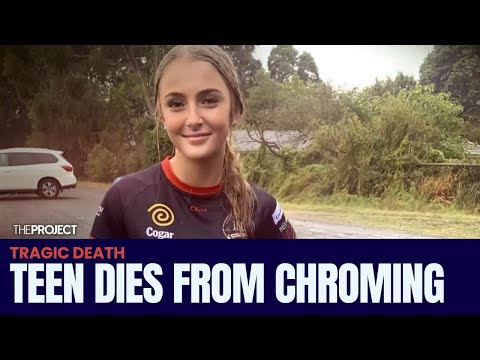 Chroming Tragically Takes Life Of Melbourne Teenager But What Is It?