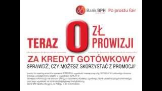 Bank BPH 0 zł prowizji za kredyt gotówkowy