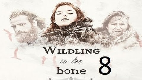 Crusader Kings 2: Game of thrones mod- Wildlings Part 8