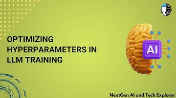 Optimizing Hyperparameters in LLM Training