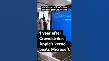 Why Apple’s kernel security still beats Microsoft 1 year after CrowdStrike