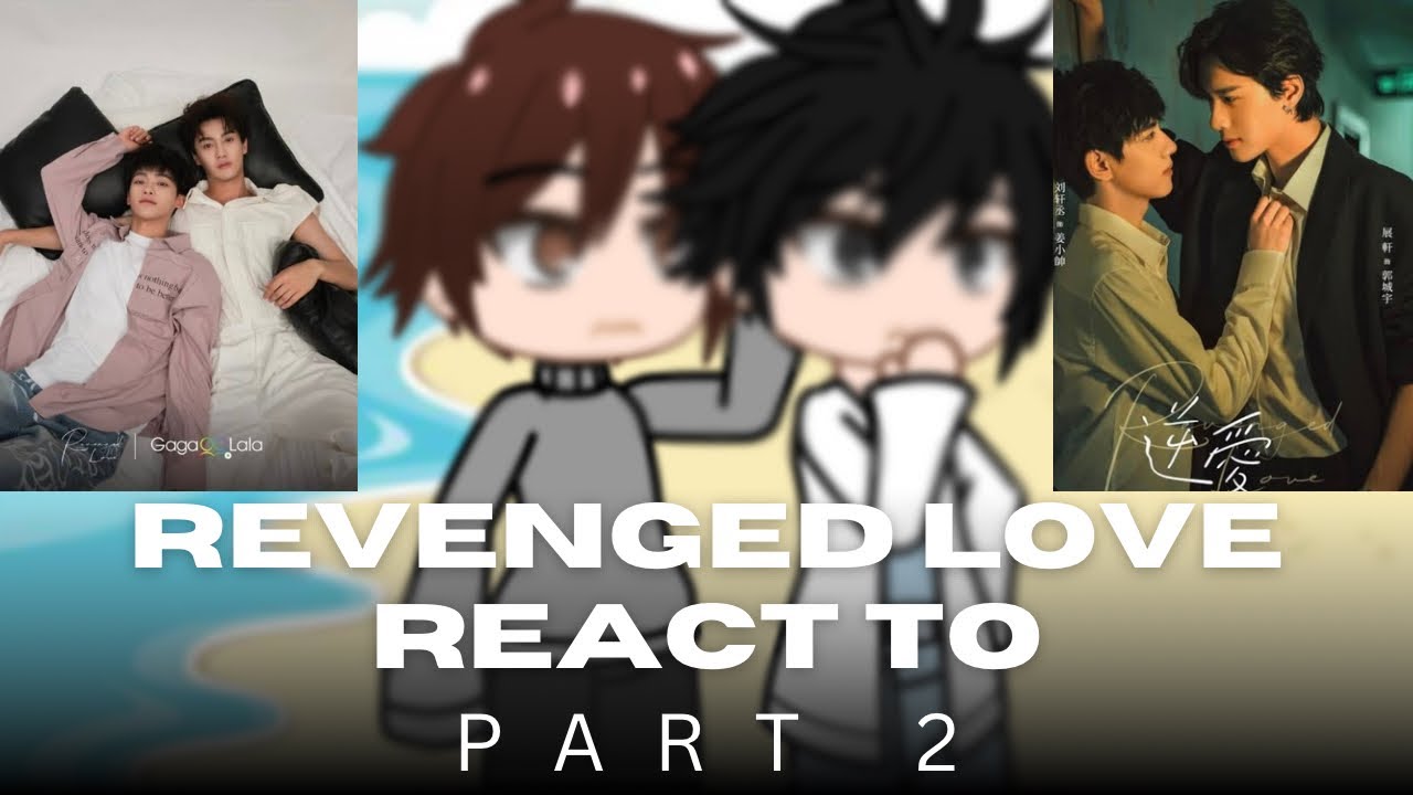Revenged love react to/part 2/put in 2x /the.moon._.triplets