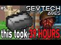 All of this... For STEEL? (Sevtech: Ages)