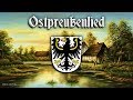 Ostpreuenlied anthem of east prussiaenglish translation