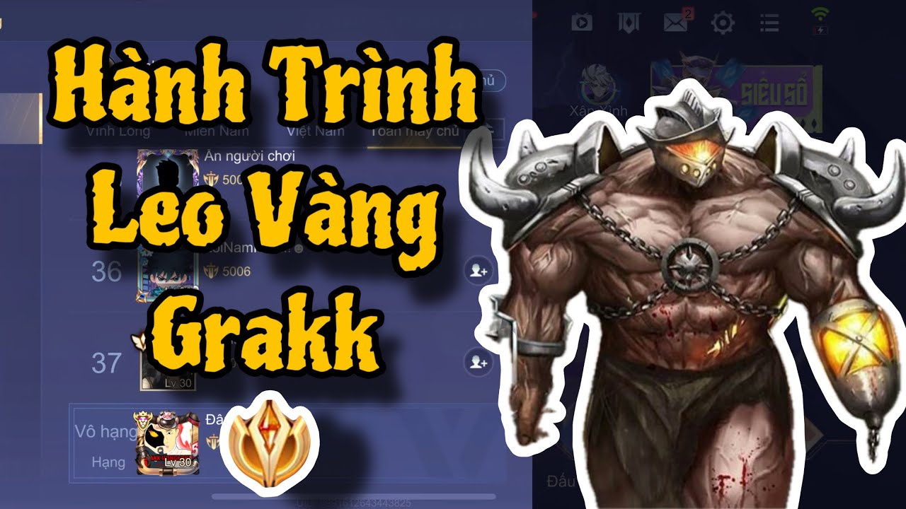 Tập 1 | Hành Trình Leo Vàng Grakk Của | Grakk HongKong