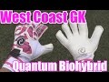Goalkeeper Glove Unboxing: West Coast GK Quantum Biohybrid