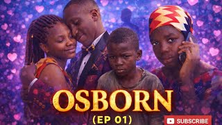 THE OSBORN Ep 01