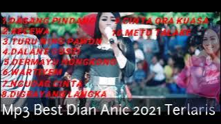 Mp3 best dian anic 2021 terpopuler!!!