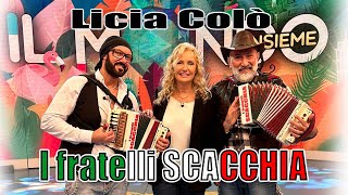 I fratelli SCACCHIA in TV ospiti da Licia Colò