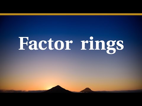 Factor rings
