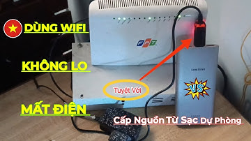 Cấp Nguồn Cho Modem wifi Từ Sạc Dự Phòng Không Lo Mất Điện Trong Mùa Giông Bão\ KHOAI HOÀNG81