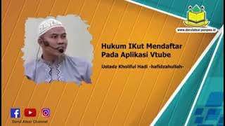 Hukum join bisnis vtube - Ustad Kholiful Hadi