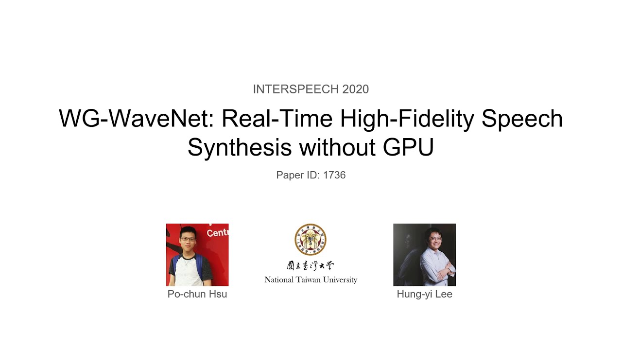 [INTERSPEECH 2020] WG-WaveNet: Real-Time High-Fidelity Speech Synthesis without GPU