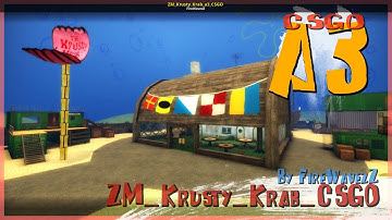 CS:GO Zombie Survival Mod -  zm_krusty_krab_a3_csgo on ZeddY