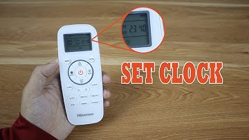 How to Set Clock Time in Hisense Air Conditioner Remote Control