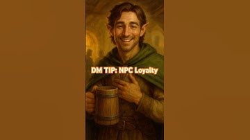 Dungeon Master Tip: NPC Loyalty #dungeonsanddragons #dungeonmaster