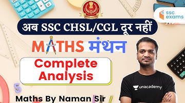 7:00 PM - SSC CGL/CHSL 2020-21 | Maths by Naman Agarwal | Complete Analysis
