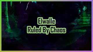 Elwalle - Ruled By Chaos (Official Audio)