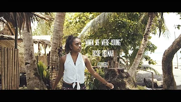 Rosie Delmah - When We Were Young (Official Music Video)