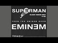 Eminem Superman Ft Dina Rae 