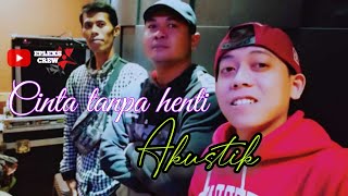 cinta tanpa henti akustik