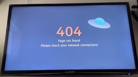 How to fix the network Error code 404 // Lloyd/samsung/Lg/Sony/Sansui solution//