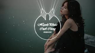 Hạnh Phúc Cuối Cùng Remix