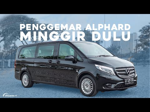 mercedes-benz-lombardi-vito-business-|-toyota-alphard-gak-ada-apa-apanya-|-cintamobiltv