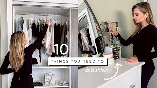 10 Things You Need To Declutter Now! | Decluttering & Organizing