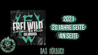 Frei.Wild | Das Hörbuch | 2021 - 20 Jahre Seite an Seite