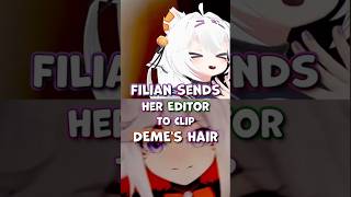 Filian sends her Editor to clip DEME's hair #filian #filianclips