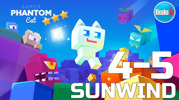 Super Phantom Cat - Level 4-5 SUNWIND Walkthrough (3 Stars)