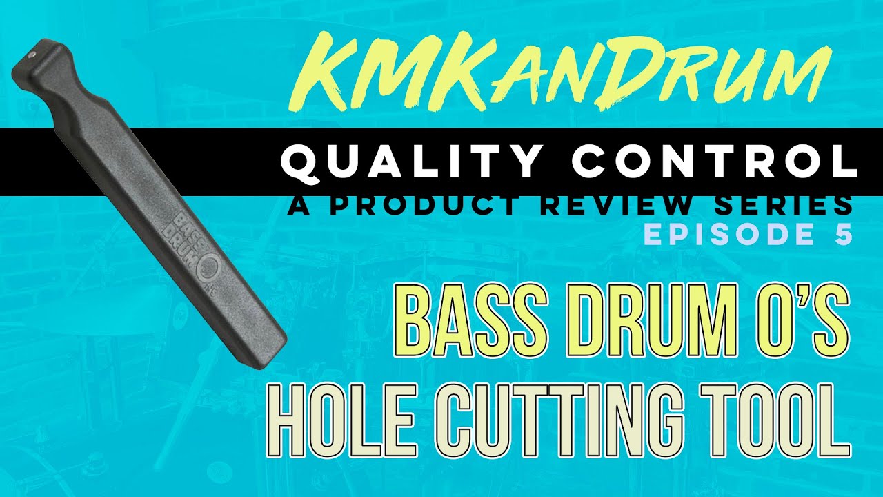 Bass Drum O's Hole Cutting Tool Review by KMKanDrum Episode 5 of
